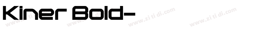 Kiner Bold字体转换